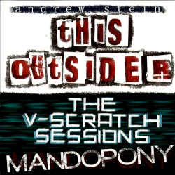 This Outsider + The V-Scratch Sessions