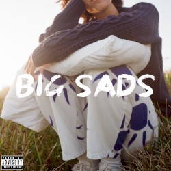BIG SADS