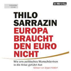 Europa braucht den Euro nicht