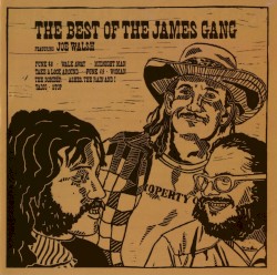 The Best of the James Gang featuring Joe Walsh