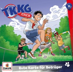 TKKG Junior 11: Rote Karte für Betrüger