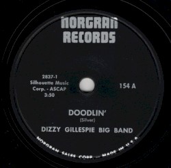 Doodlin' / Dizzy's Blues