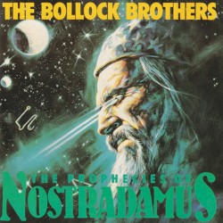 The Prophecies of Nostradamus