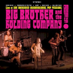 Combination of the Two (live at the Monterey International Pop Festival)