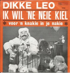 Ik wil ’ne neie kiel / Voor ’n knakie in je nakie