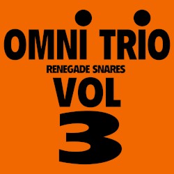 Volume 3: Renegade Snares