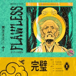 F L A W L E S S 完璧