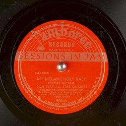 My Melancholy Baby / Once in a While