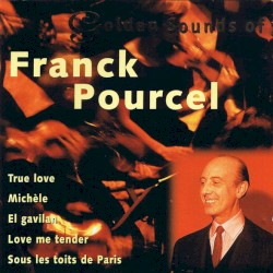 Golden Sounds of Franck Pourcel