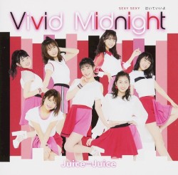 SEXY SEXY / 泣いていいよ / Vivid Midnight