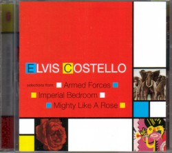 Selections From: Armed Forces – Imperial Bedroom – Mighty Like a Rose