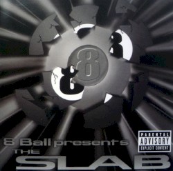 8 Ball Presents The Slab