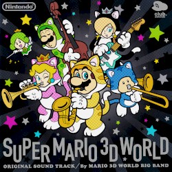 Super Mario 3D World Original Soundtrack