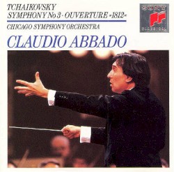 Symphony No. 3, Op. 29 & 1812 Overture, Op. 49