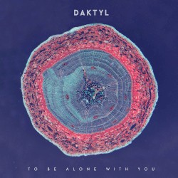 To Be Alone With You