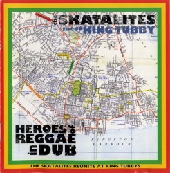 Heroes of Reggae in Dub