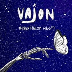 Vajon (Hogy halok meg?)