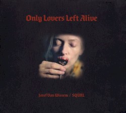 Only Lovers left Alive