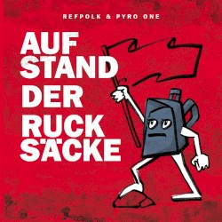 Aufstand der Rucksäcke