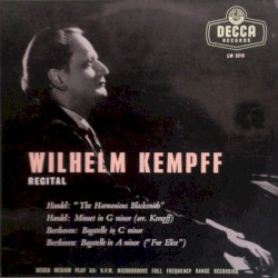 Wilhelm Kempff Recital