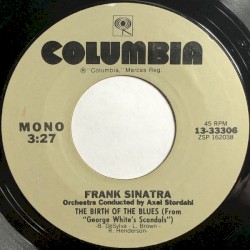 The Birth of the Blues / I've Got a Crush on You