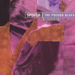 The Pseudo Blues (Obsession mix)