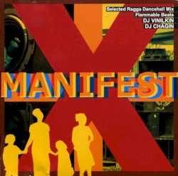 X Manifest: Selected Ragga Dancehall Mix