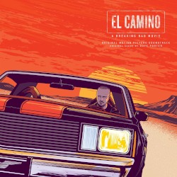 El Camino: A Breaking Bad Movie (Original Motion Picture Soundtrack)