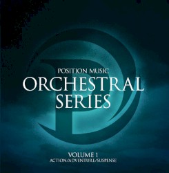 Orchestral Series, Volume 1: Action/Adventure/Suspense