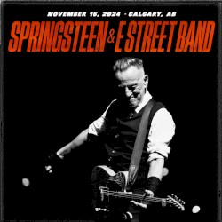 2024‐11‐16: Scotiabank Saddledome, Calgary, AB, Canada