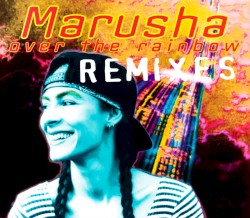 Over the Rainbow: Remixes