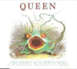 I’m Going Slightly Mad