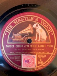 Sweet Child (I'm Wild About You) / I Never Knew How Wonderful You Were