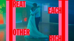 Treat Each Other Right
