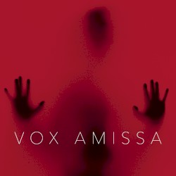 Vox Amissa