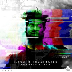 Frustrated (Russ Macklin Remix)