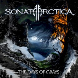 The Days of Grays