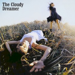 The Cloudy Dreamer