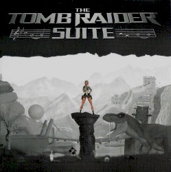The Tomb Raider Suite