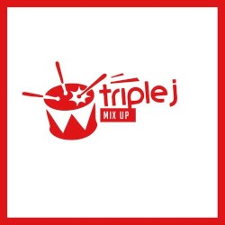 2009-06-27: Triple J: Mixup