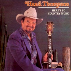 Here's to Country Music