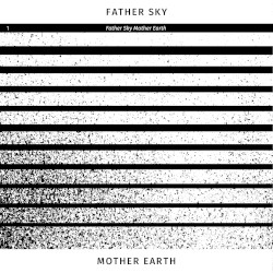 Father Sky Mother Earth