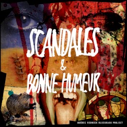 Scandales & bonne humeur