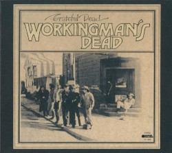 Workingman’s Dead