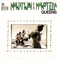 The Best of Mahlathini and the Mahotella Queens