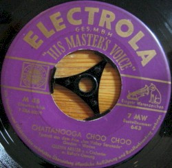 Chattanooga Choo Choo / I Know Why