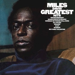 Miles Davis’ Greatest Hits