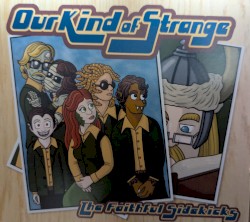 Our Kind of Strange