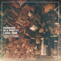 Forever Is a Pretty Long Time