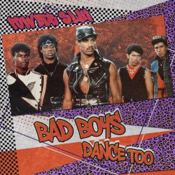 Bad Boys Dance Too